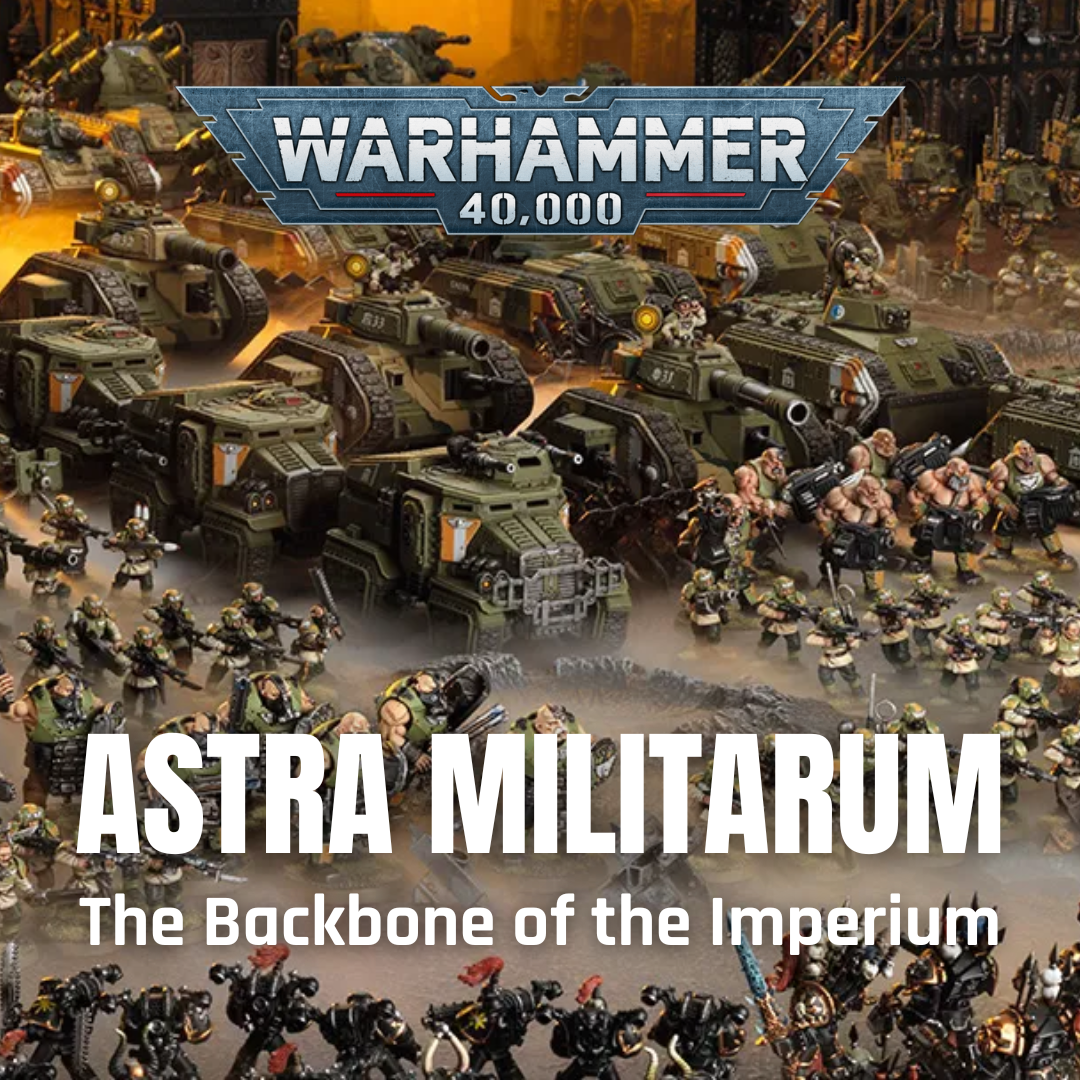 The Astra Militarum: The Backbone of the Imperium
