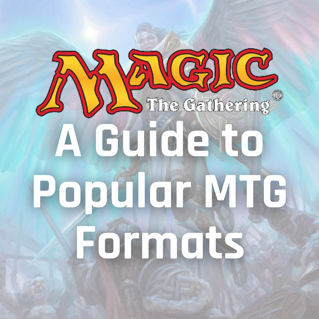 Mastering Magic: A Guide to Popular Formats of MTG