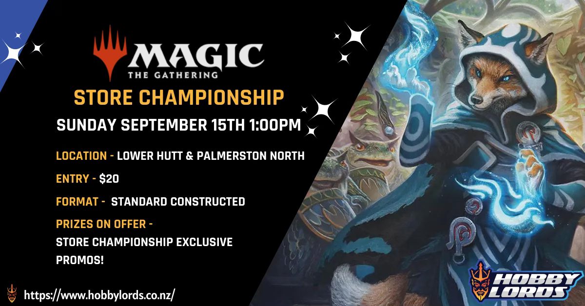Magic: The Gathering Store Championship @ Lower Hutt