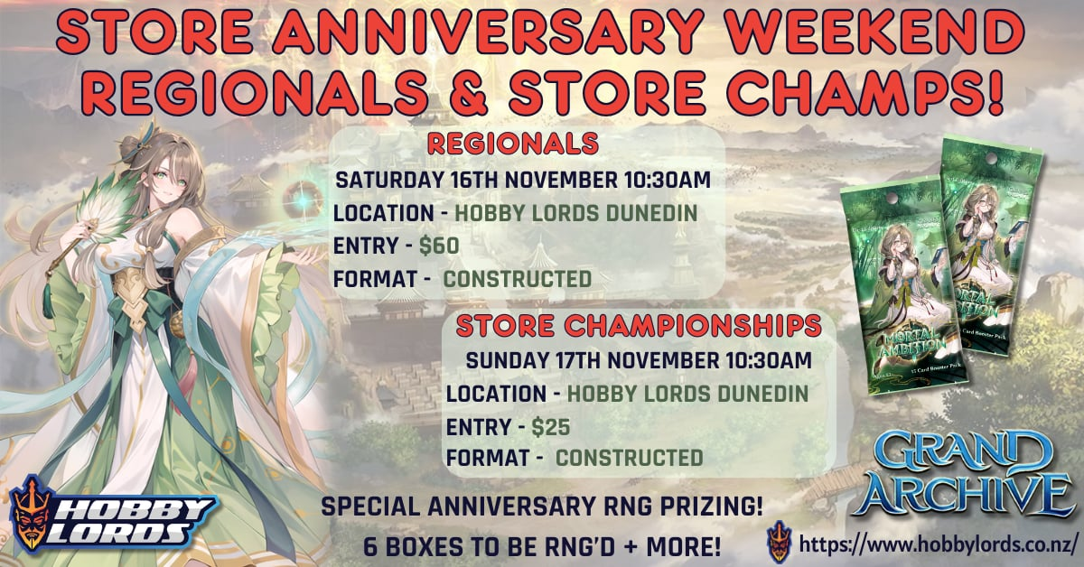 Grand Archive Regionals & Store Championship Weekend @ Hobby Lords Dunedin!