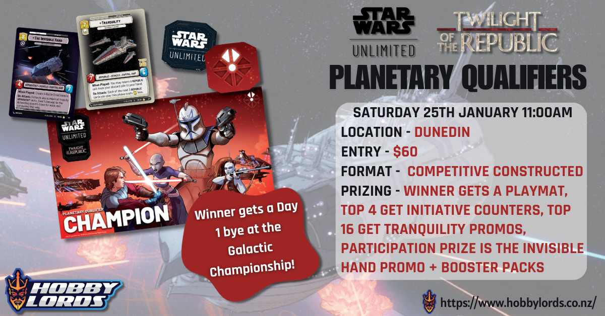 Star Wars Unlimited Planetary Qualifiers @ Hobby Lords Dunedin