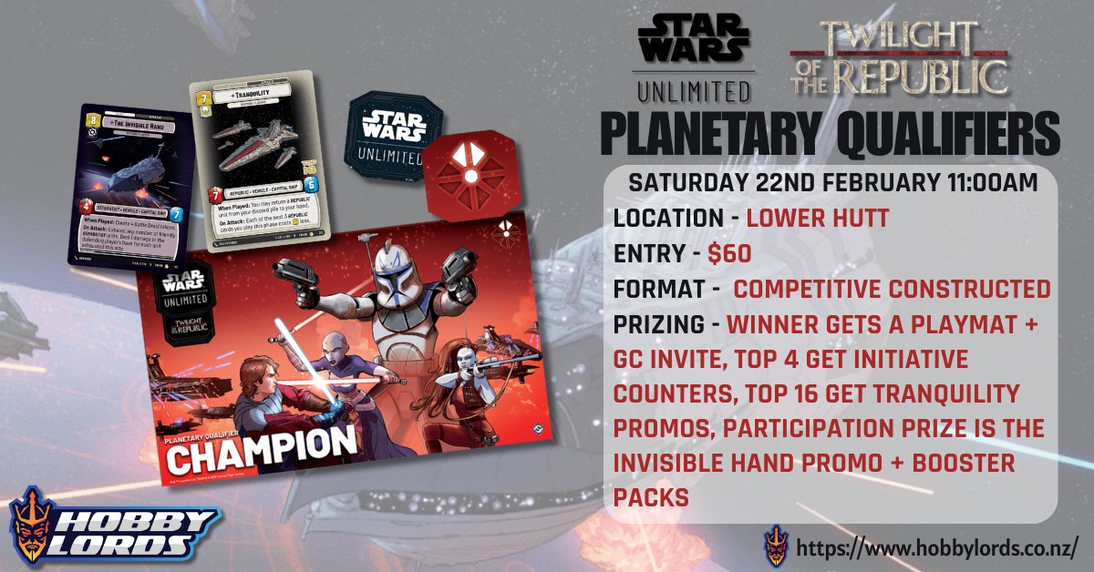 Star Wars Unlimited Planetary Qualifier @ Hobby Lords Lower Hutt