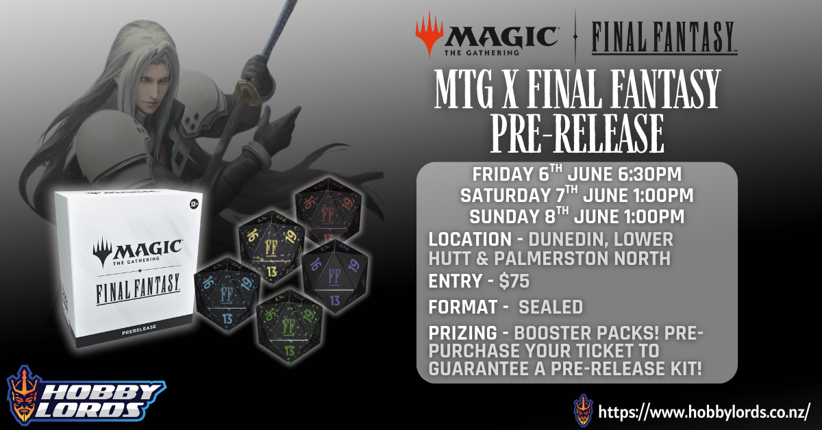 Magic: the Gathering - Final Fantasy Pre-Release Weekend @ Hobby Lords Palmerston North