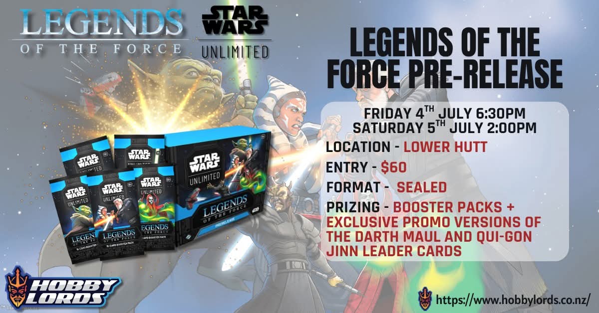 Legends of the Force Prerelease @ Hobby Lords Lower Hutt