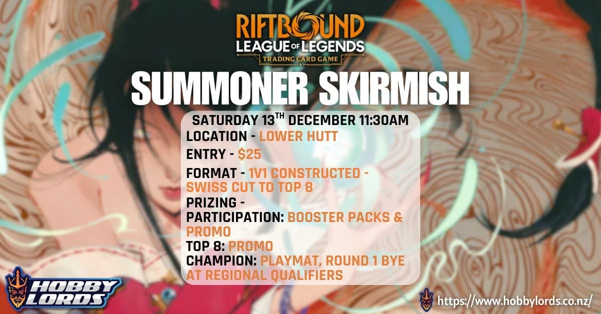 Riftbound Summoners Skrimish Dec @ Hobby Lords Lower Hutt