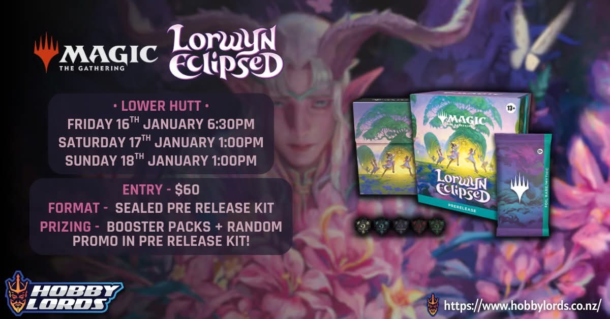 Magic: The Gathering - Lorwyn Eclipsed Pre Release @ Hobby lords Lower hutt