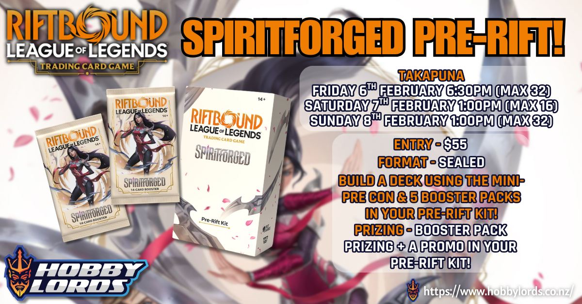 Riftbound - Spiritforged Pre-Rift @Hobby Lords Takapuna