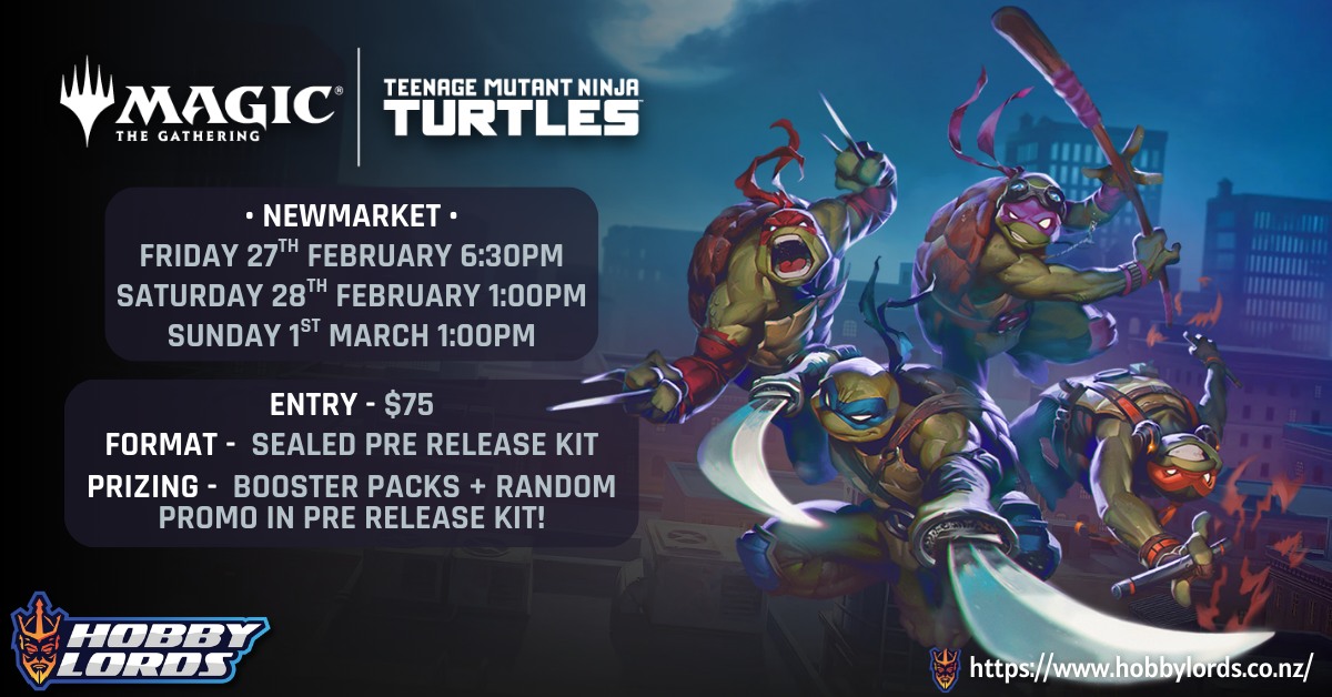 Magic: the Gathering - Teenage Mutant Ninja Turtles Pre-Release @ Hobby Lords Newmarket