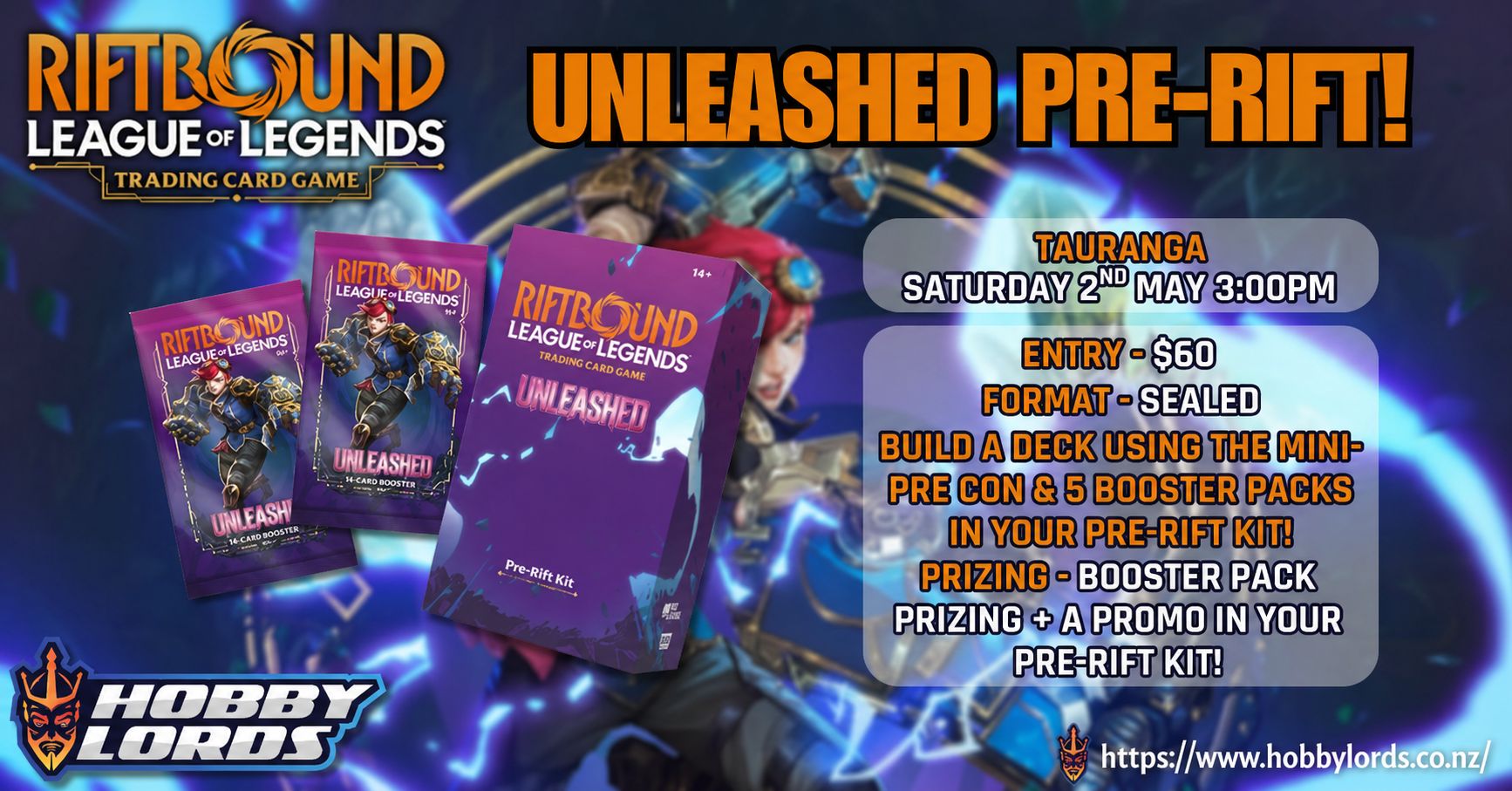 Riftbound - Unleashed Pre-Rift @ Hobby Lords Tauranga