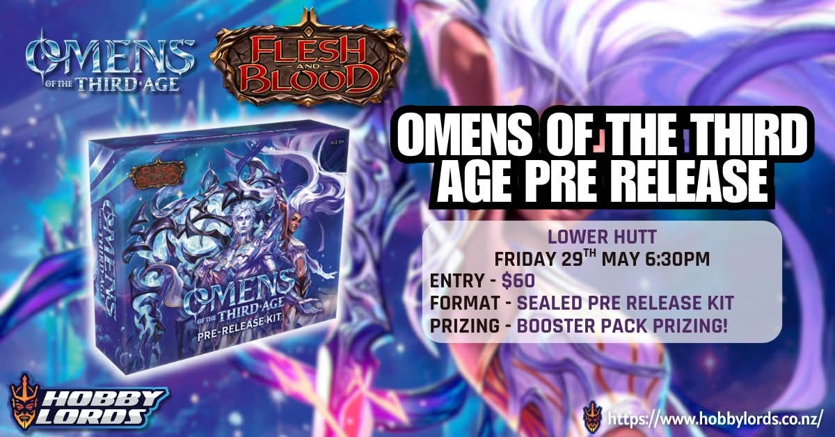 Flesh and Blood Omens of the Third Age Prerelease @ Hobby Lords Lower Hutt