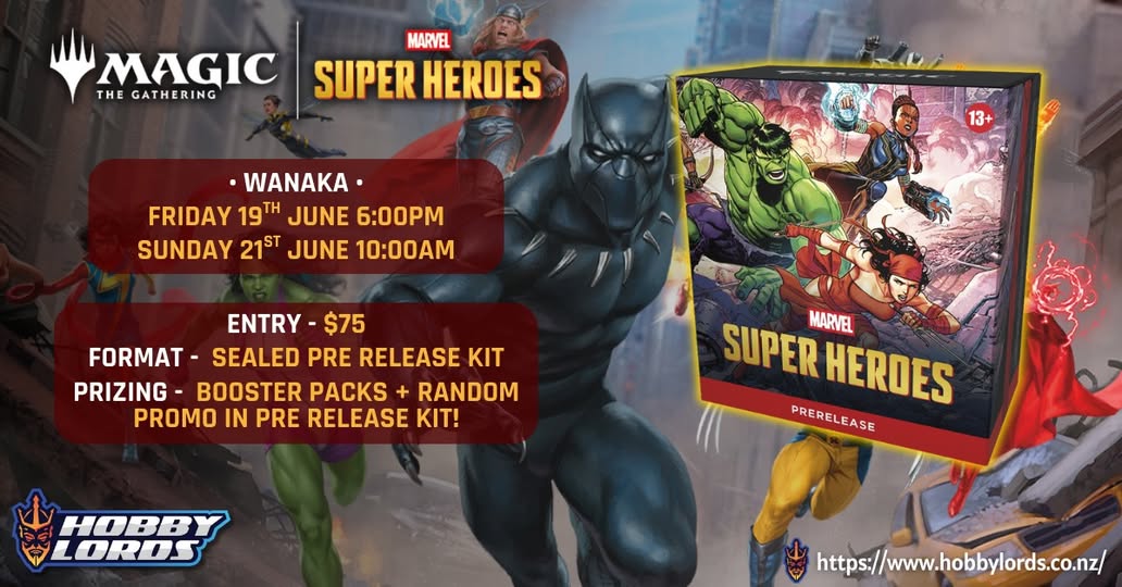 MTG - Marvel Super Heroes Pre Release - Wanaka - Friday