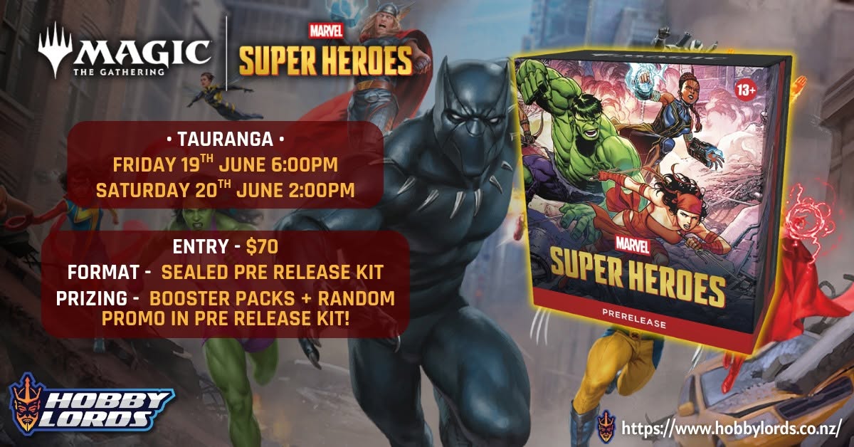 MTG - Marvel Super Heroes Pre Release - Tauranga - Friday