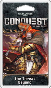 Warhammer Conquest: The Threat Beyond